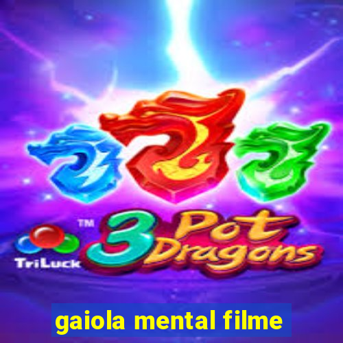 gaiola mental filme